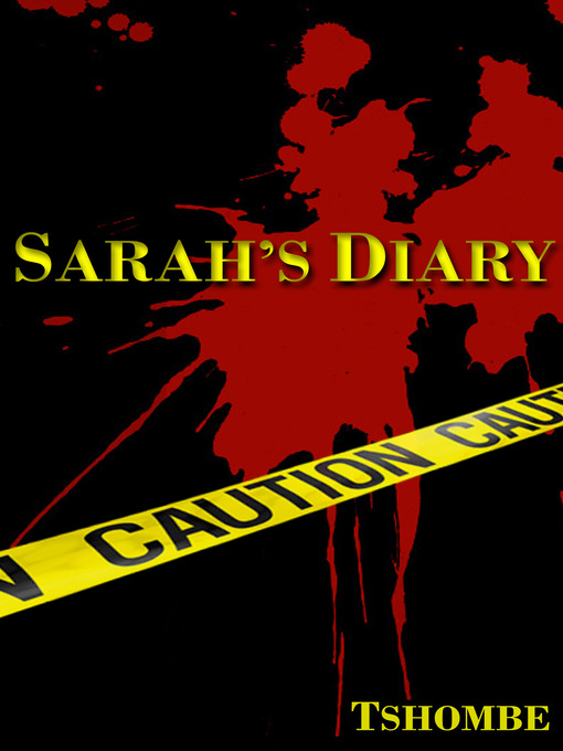 Title details for Sarah's Diary by Tshombe Kelly - Available